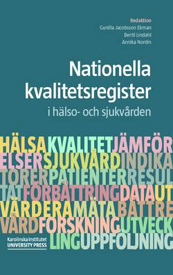 Nationella kvalitetsregister i hälso- och sjukvården