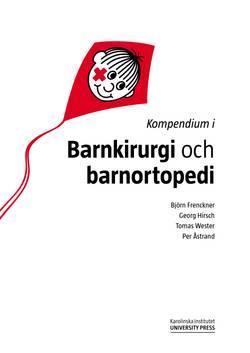 Kompendium i barnkirurgi och barnortopedi