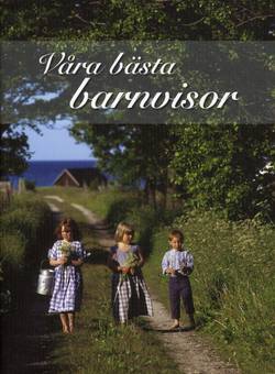 Våra bästa barnvisor