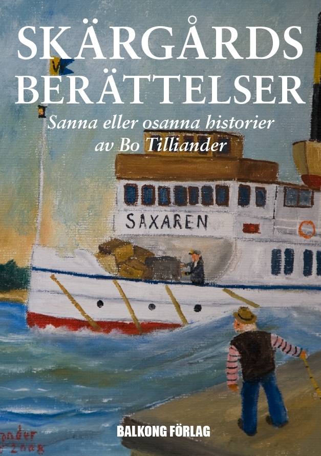 Skärgårdsberättelser : sanna eller osanna berättelser