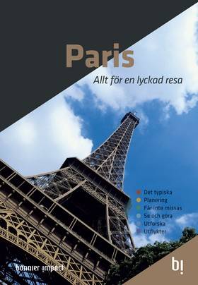 Paris : allt för en lyckad resa