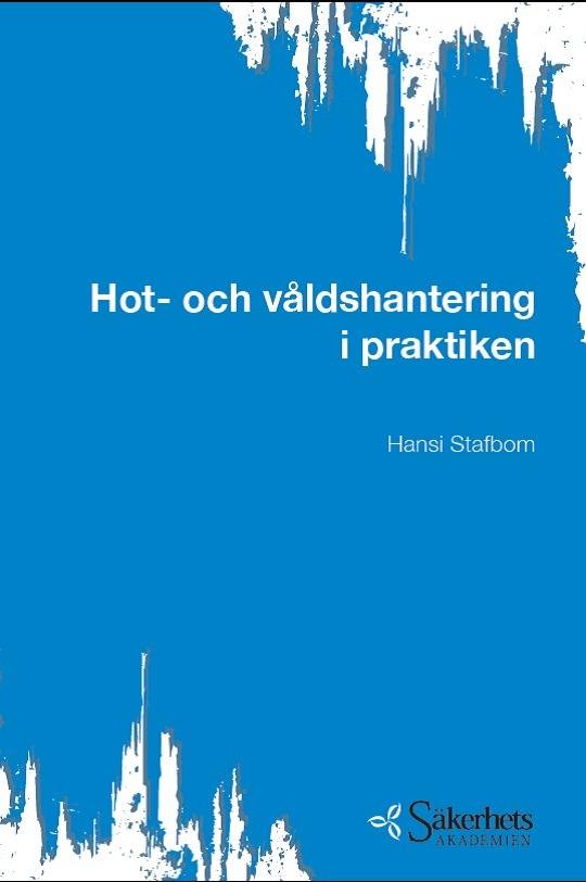 Hot- och våldshantering i praktiken