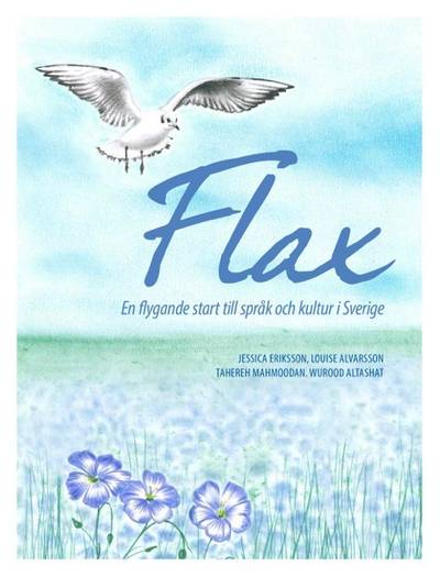 FLAX - en flygande start till språk och kultur i Sverige