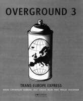 Overground. 3, Trans Europe Express (engelsk utgåva)