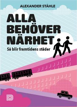 Alla behöver närhet