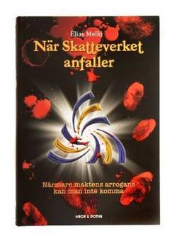 När Skatteverket anfaller