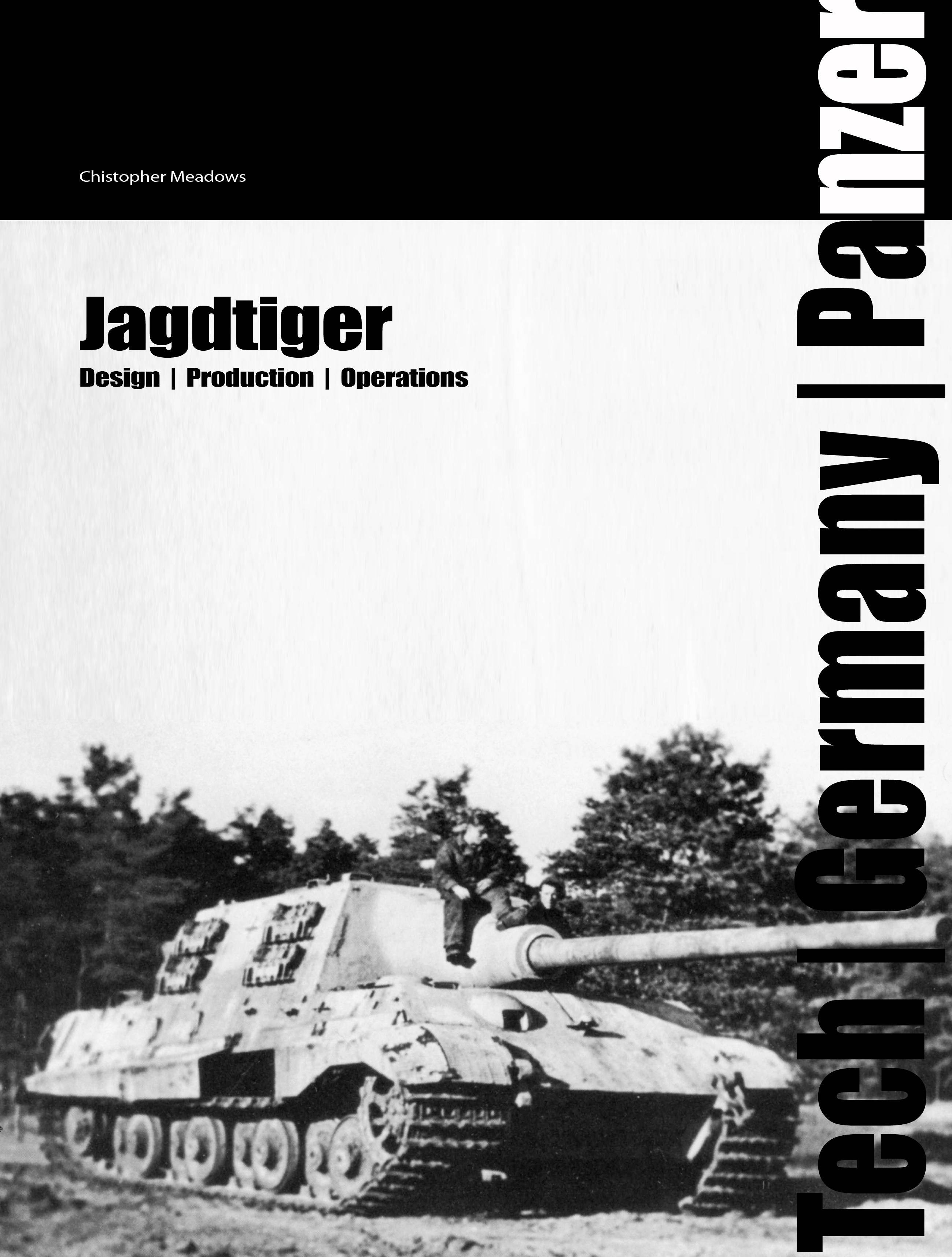 Jagdtiger : design, production, operations