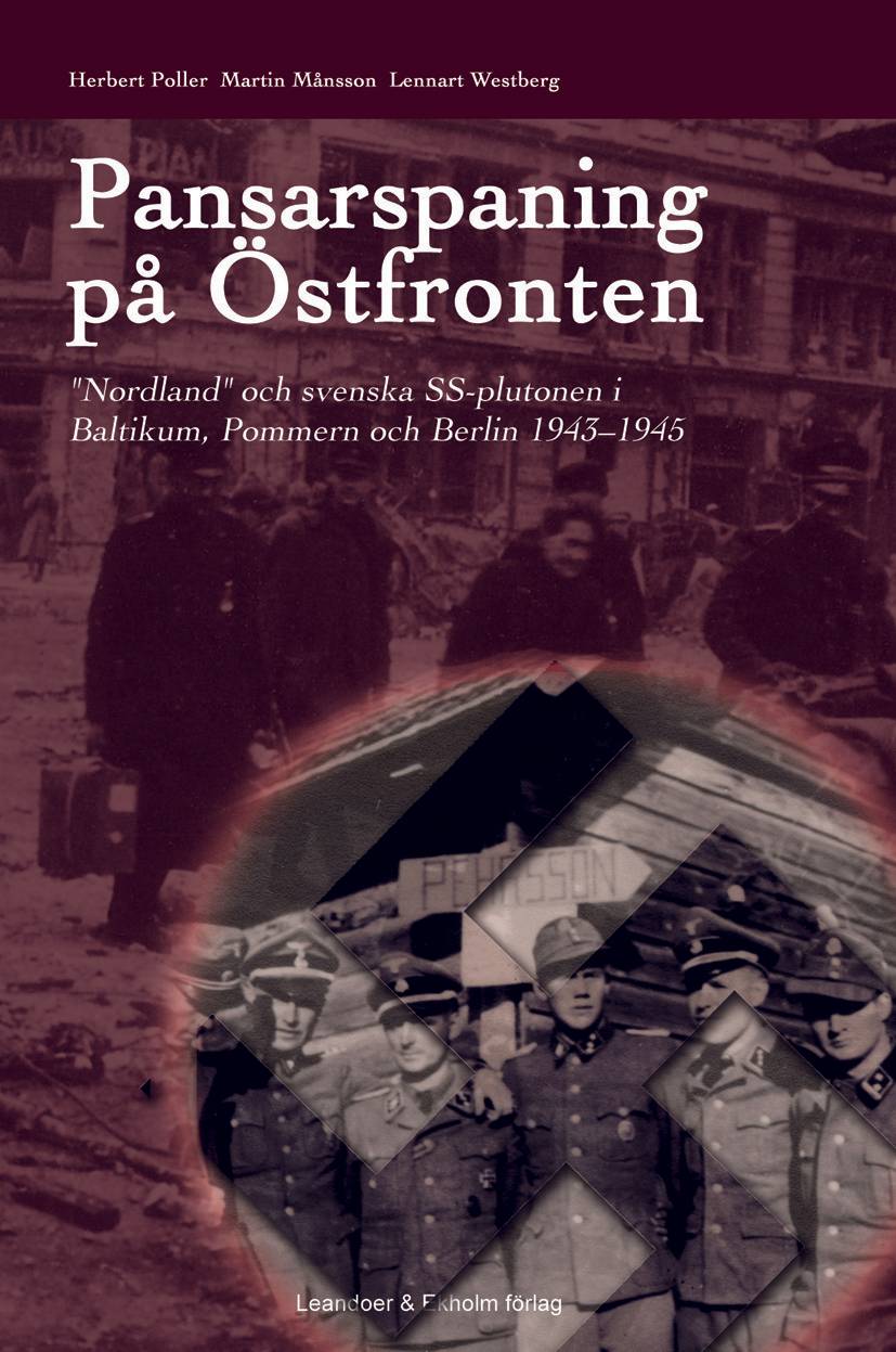 Pansarspaning på Östfronten. Nordland och svenska SS-plutonen på Östfronten