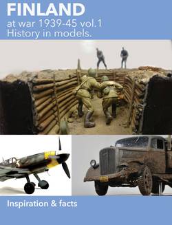 Finland at war, 1939-45 vol 1 - history in models