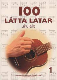 100 lätta låtar ukulele 1