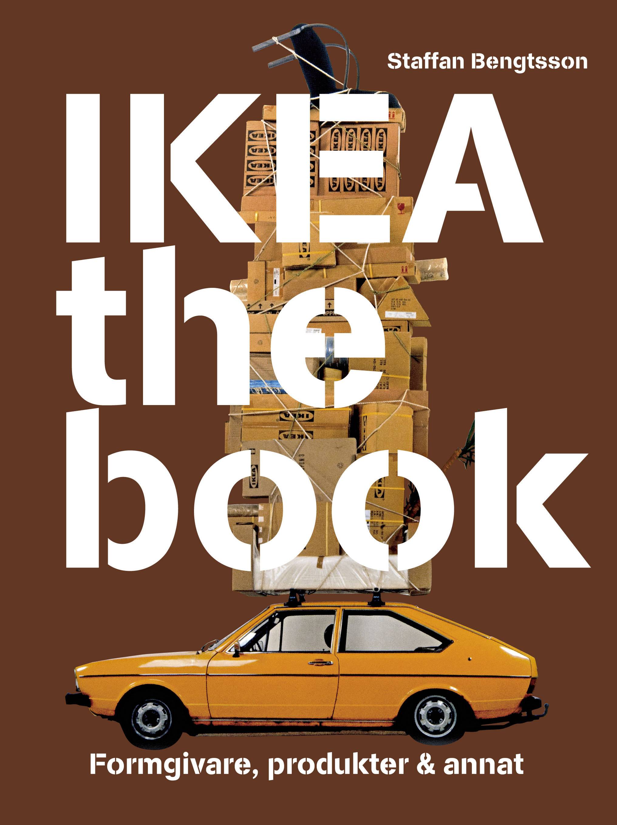 IKEA the book : formgivare, produkter & annat - Brun