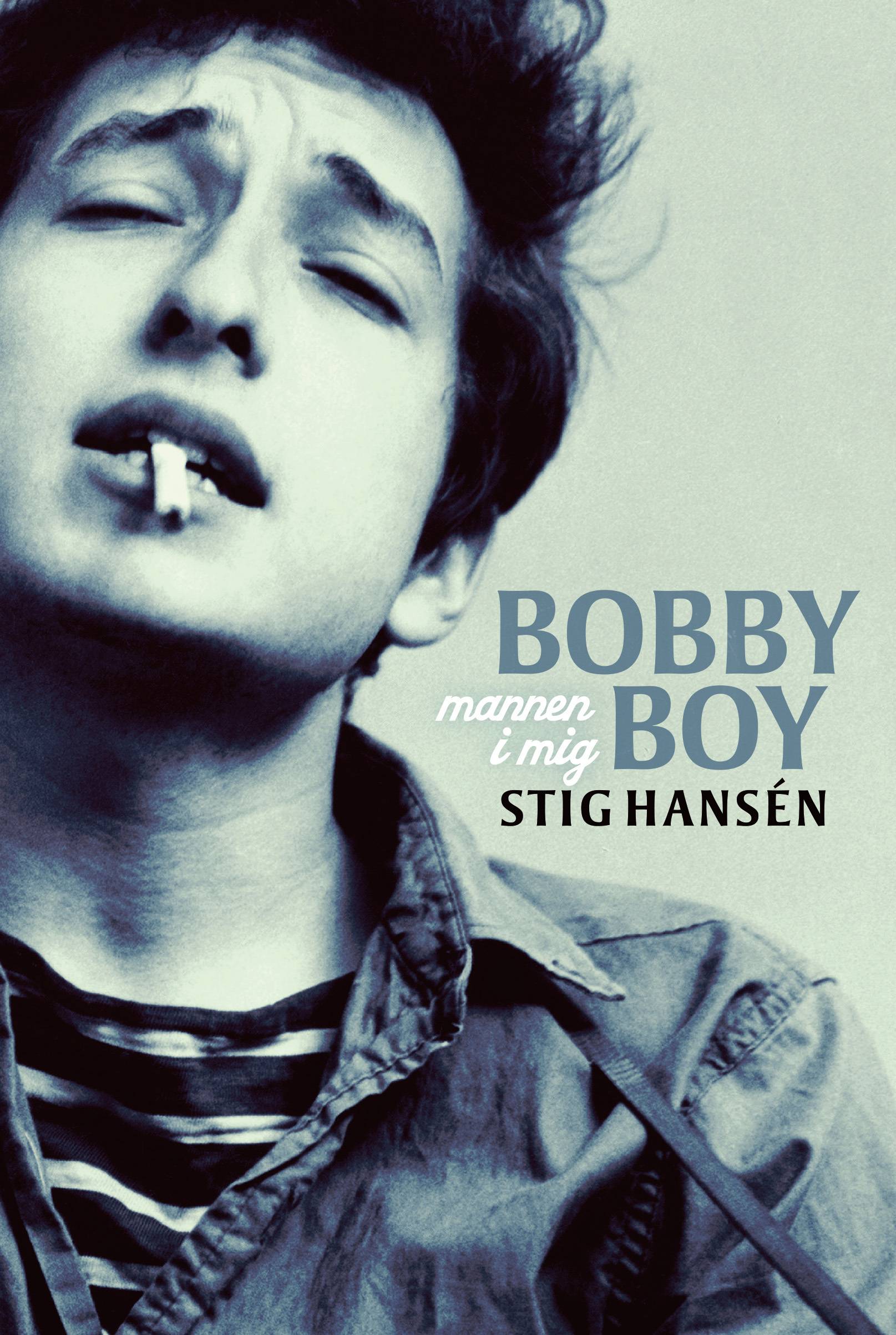 Bobby Boy : mannen i mig