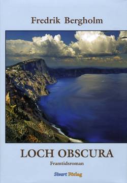 Loch Obscura : framtidsroman