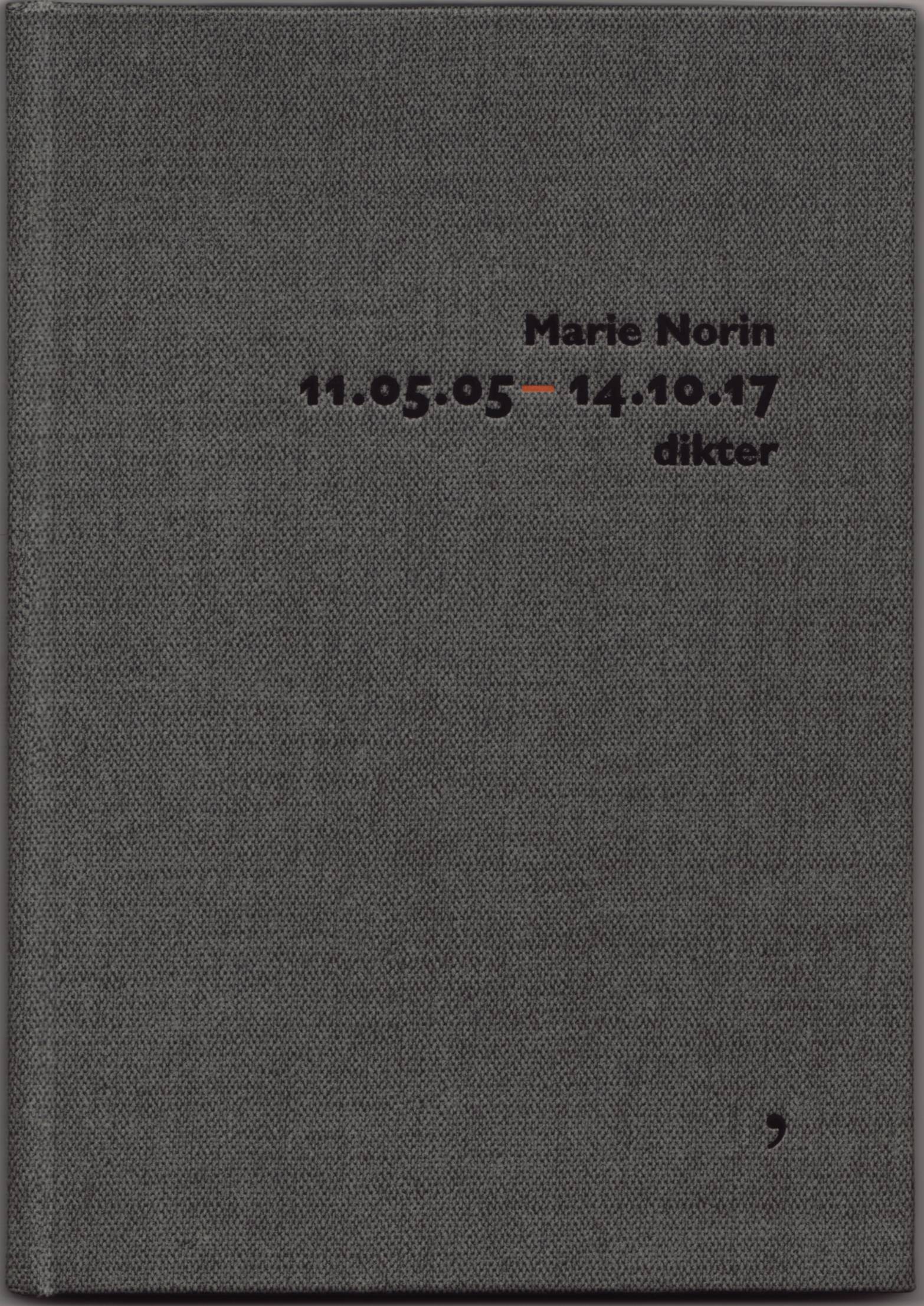 11.05.05-14.10.17 : dikter