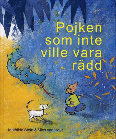 Pojken som inte ville vara rädd