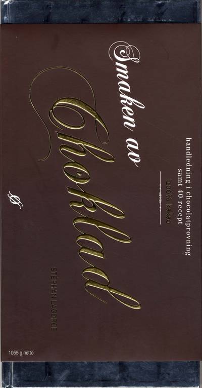 Smaken av choklad : handledning i chocolatprovning samt 40 recept