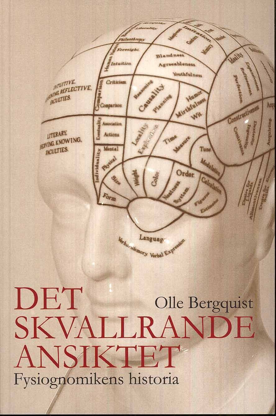 Det skvallrande ansiktet : fysiognomikens historia