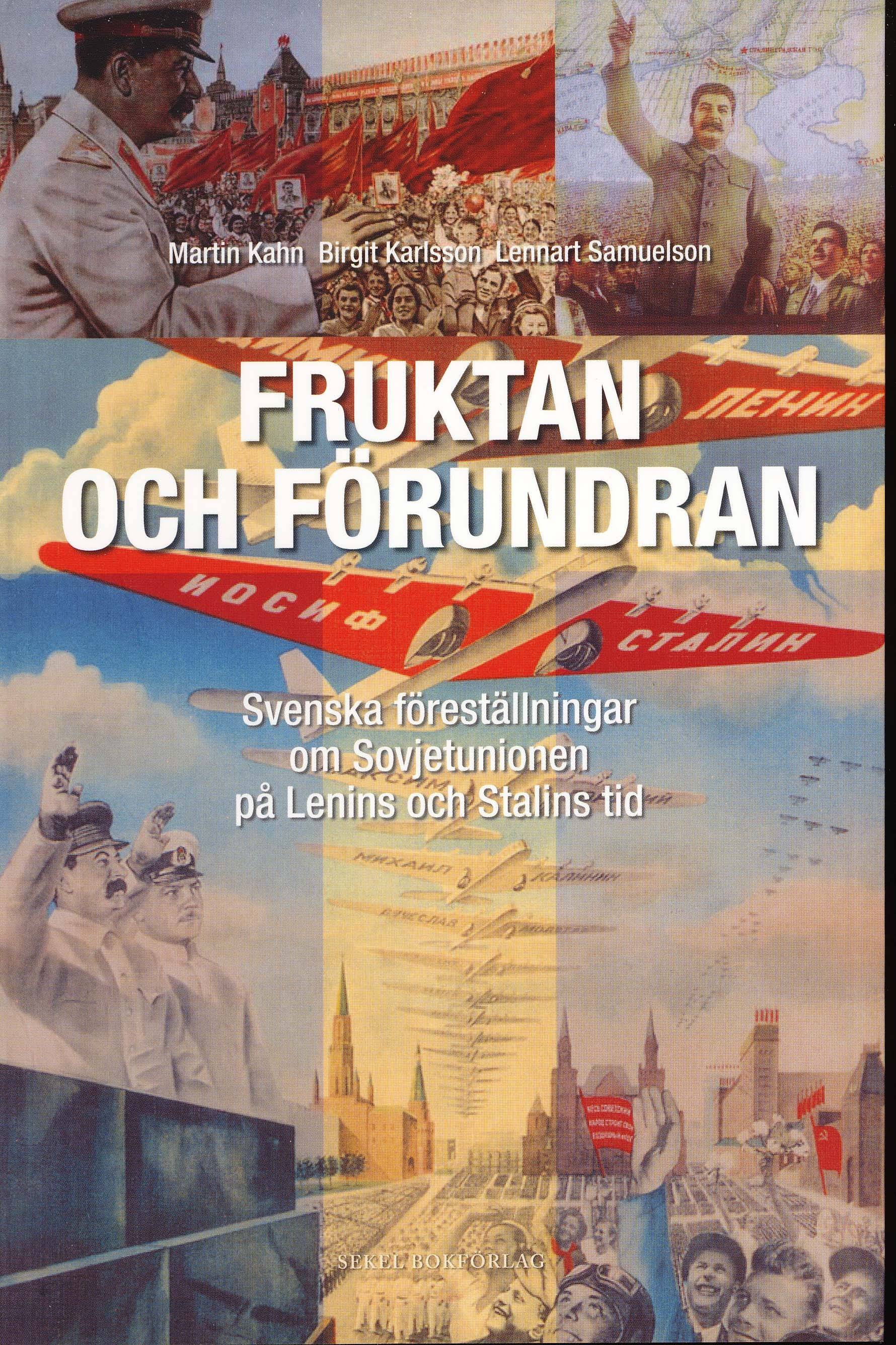 Fruktan och förundran - Svenska föreställningar om Sovjetunion