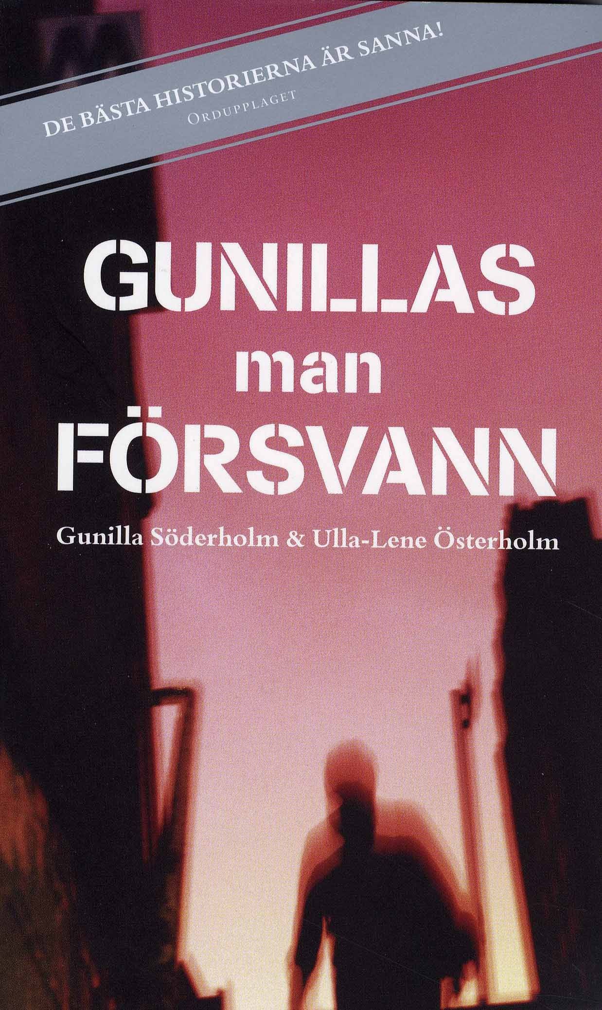 Gunillas man försvann