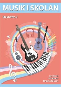 Musik i skolan Elevhäfte Årskurs 3 (10-pack)