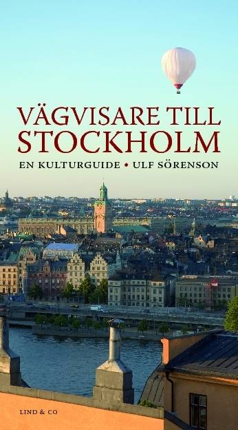 Vägvisare till Stockholm : en kulturguide