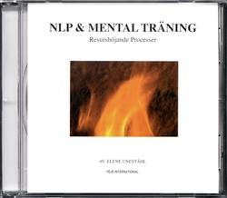 NLP & mental träning : resurshöjande processer