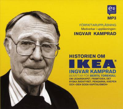 Historien om IKEA : Ingvar Kamprad berättar för Bertil Torekull