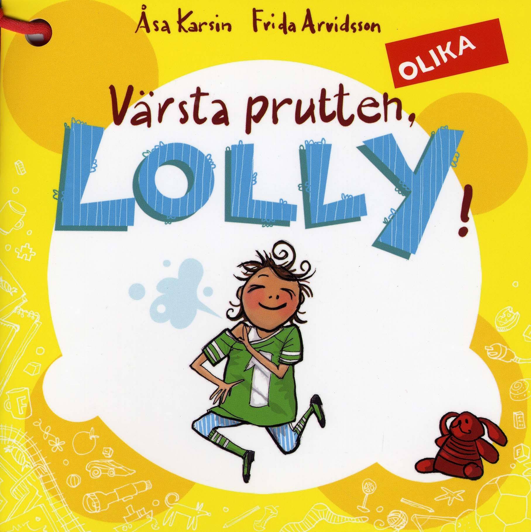 Värsta prutten, Lolly!