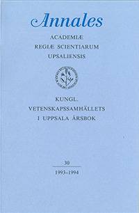 Kungl. Vetenskapssamhällets i Uppsala årsbok 30/1993-1994