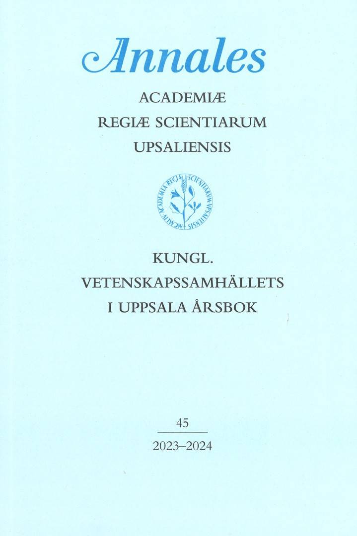 Kungl. Vetenskapssamhällets i Uppsala årsbok 45/2023-2024