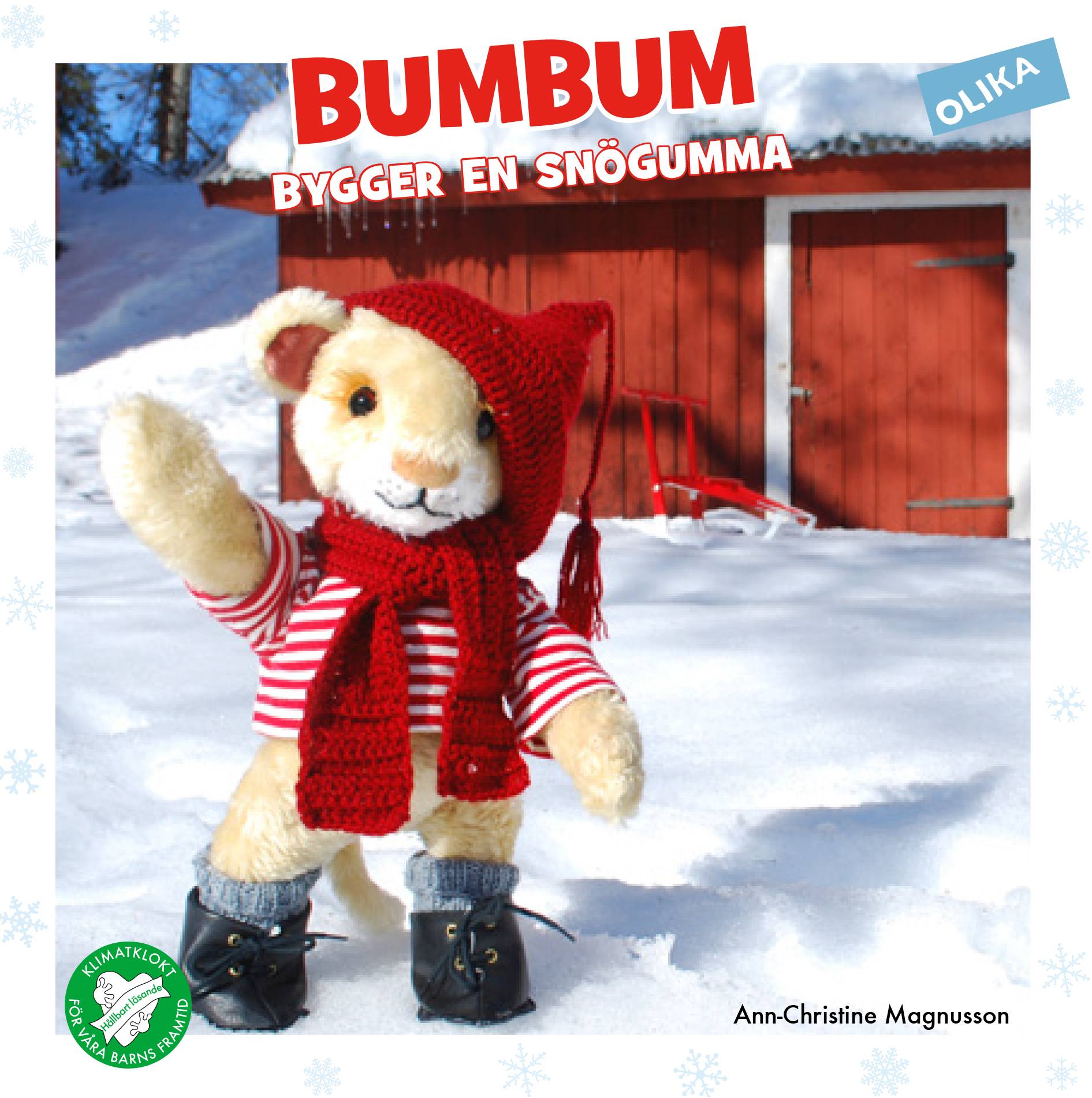 Bumbum bygger en snögumma