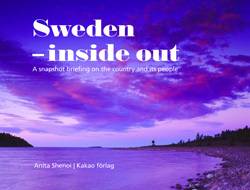 Sweden - inside out : a snapshot briefing on the country and its people 