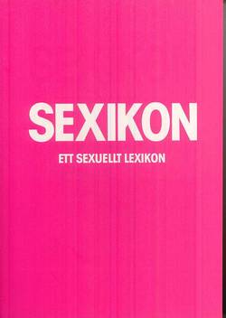 Sexikon : ett sexuellt lexikon