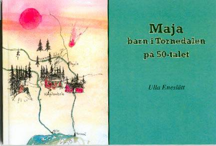 Maja : barn i Tornedalen på 50-talet