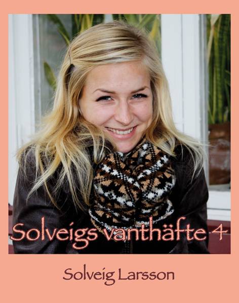 Solveigs vanthäfte 4