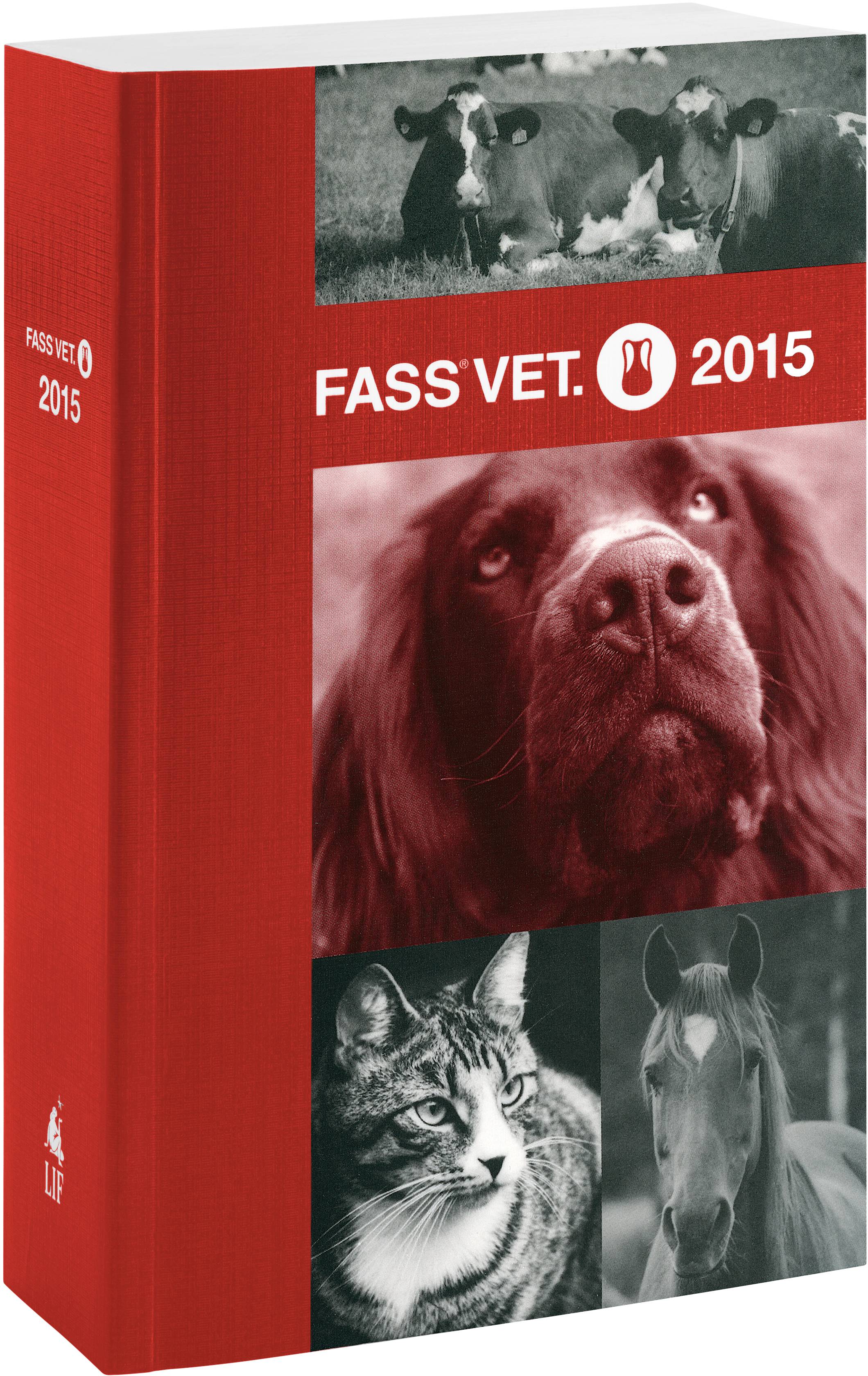 FASS vet. : förteckning över läkemedel för veterinärmedicinskt bruk. 2015