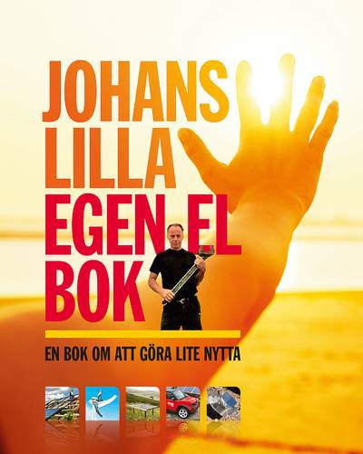 Johans lilla egen el bok : en bok om att göra lite nytta