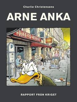 Arne Anka. Rapport från kriget