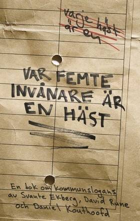 Var femte invånare är en häst - Svenska kommunslogans