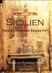 Sicilien - heta stunder vid Erices fot