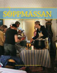 Soppmässan : Uppsala domkyrkoförsamling & Uppsala stadsmission