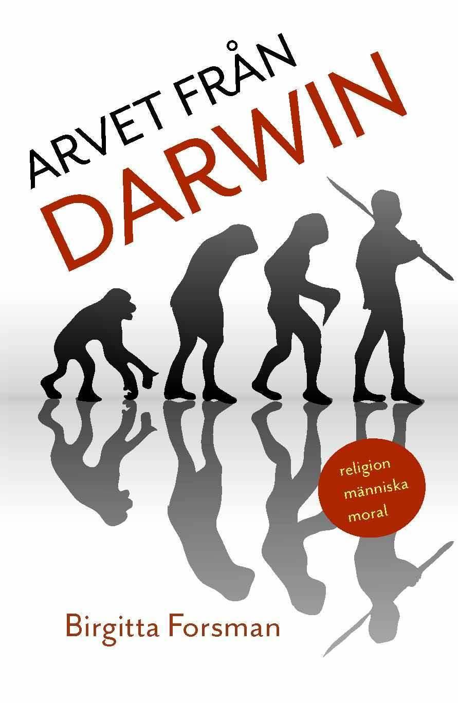 Arvet från Darwin : religion, människa, moral