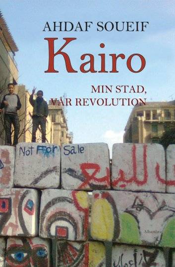 Kairo, min stad, vår revolution