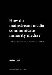 How do mainstream media communicate minority media? A difference-theoretical study on Radio Islam and AYPA-TV