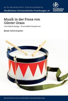Musik in der prosa von Günter Grass : intermediale Bezüge  —Transmediale Perspektiven