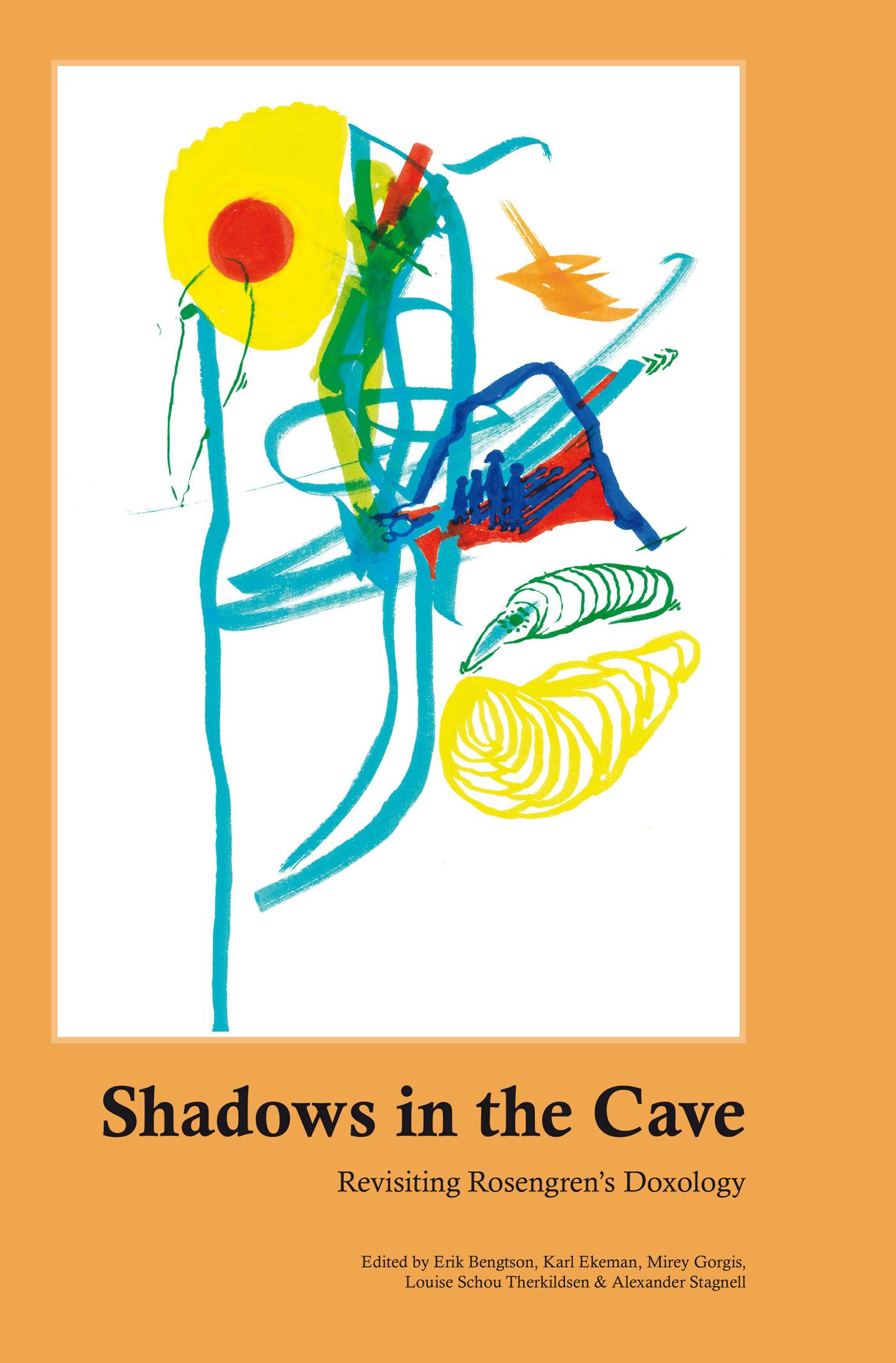Shadows in the cave : revisiting Rosengren’s doxology
