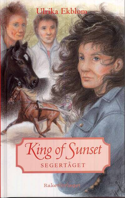 King of Sunset : segertåget