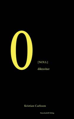 0 [noll] : diktsviter