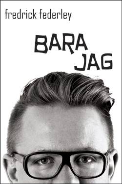 Bara jag