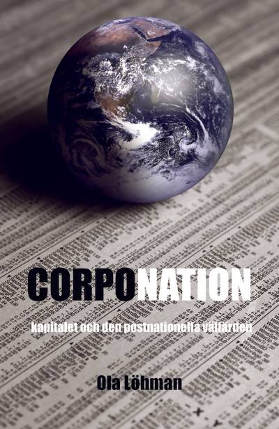 Corpo Nation - Kapitalet och den postnationella välfärden